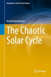 cover of the book The Chaotic Solar Cycle