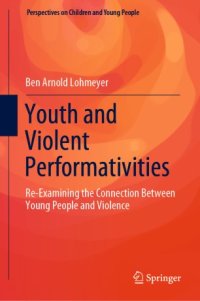 cover of the book Youth and Violent Performativities: Re-Examining the Connection Between Young People and Violence