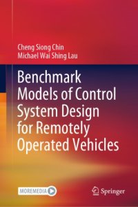 cover of the book Benchmark Models of Control System Design for Remotely Operated Vehicles