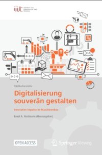 cover of the book Digitalisierung souverän gestalten: Innovative Impulse im Maschinenbau