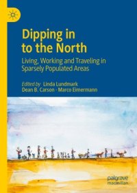 cover of the book Dipping in to the North: Living, Working and Traveling in Sparsely Populated Areas