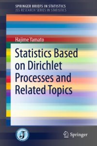 cover of the book Statistics Based on Dirichlet Processes and Related Topics