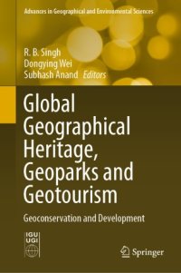 cover of the book Global Geographical Heritage, Geoparks and Geotourism: Geoconservation and Development