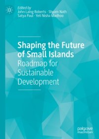 cover of the book Shaping the Future of Small Islands: Roadmap for Sustainable Development