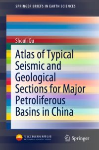 cover of the book Atlas of Typical Seismic and Geological Sections for Major Petroliferous Basins in China