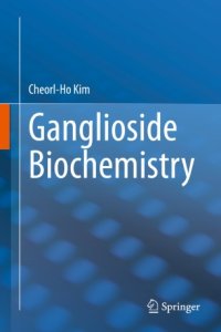 cover of the book Ganglioside Biochemistry