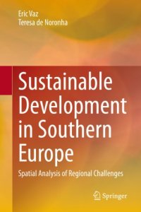 cover of the book Sustainable Development in Southern Europe: Spatial Analysis of Regional Challenges