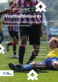 cover of the book Voetbalblessures: In de praktijk van fysiotherapeuten, trainers en verzorgers