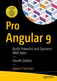 cover of the book Pro Angular 9: Build Powerful and Dynamic Web Apps