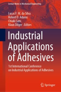 cover of the book Industrial Applications of Adhesives : 1st International Conference on Industrial Applications of Adhesives