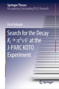 cover of the book Search for the Decay K_L → π^0nubar{nu} at the J-PARC KOTO Experiment