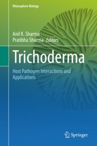 cover of the book Trichoderma: Host Pathogen Interactions and Applications