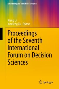 cover of the book Proceedings of the Seventh International Forum on Decision Sciences