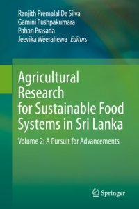 cover of the book Agricultural Research for Sustainable Food Systems in Sri Lanka: Volume 2: A Pursuit for Advancements