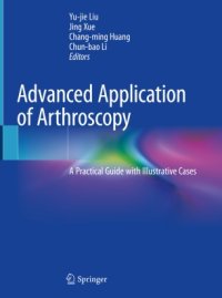 cover of the book Advanced Application of Arthroscopy: A Practical Guide with Illustrative Cases