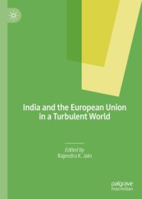 cover of the book India and the European Union in a Turbulent World