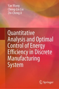 cover of the book Quantitative Analysis and Optimal Control of Energy Efficiency in Discrete Manufacturing System