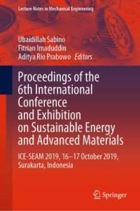 cover of the book Proceedings of the 6th International Conference and Exhibition on Sustainable Energy and Advanced Materials: ICE-SEAM 2019, 16—17 October 2019, Surakarta, Indonesia