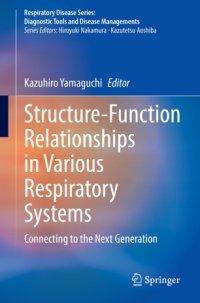 cover of the book Structure-Function Relationships in Various Respiratory Systems: Connecting to the Next Generation