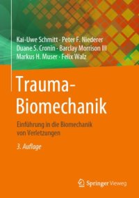 cover of the book Trauma-Biomechanik: Einführung in die Biomechanik von Verletzungen