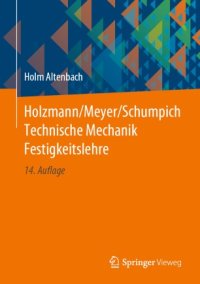 cover of the book Holzmann/Meyer/Schumpich Technische Mechanik Festigkeitslehre