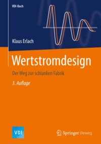 cover of the book Wertstromdesign: Der Weg zur schlanken Fabrik