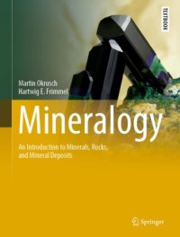 cover of the book Mineralogy: An Introduction to Minerals, Rocks, and Mineral Deposits