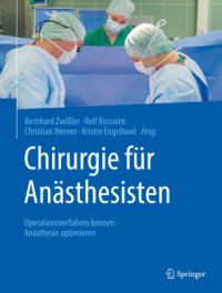 cover of the book Chirurgie für Anästhesisten: Operationsverfahren kennen - Anästhesie optimieren