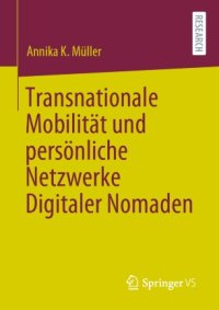 cover of the book Transnationale Mobilität und persönliche Netzwerke Digitaler Nomaden