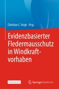 cover of the book Evidenzbasierter Fledermausschutz in Windkraftvorhaben