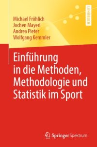 cover of the book Einführung in die Methoden, Methodologie und Statistik im Sport