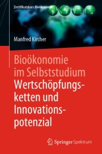 cover of the book Bioökonomie im Selbststudium: Wertschöpfungsketten und Innovationspotenzial