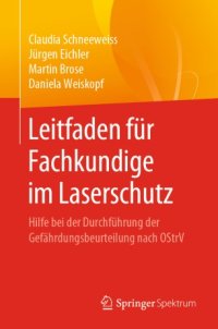 cover of the book Leitfaden für Fachkundige im Laserschutz : Hilfe bei der Durchführung der Gefährdungsbeurteilung nach OStrV