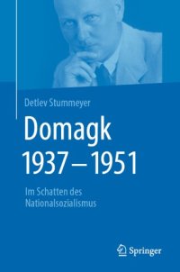 cover of the book Domagk 1937-1951: Im Schatten des Nationalsozialismus