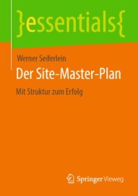 cover of the book Der Site-Master-Plan: Mit Struktur zum Erfolg