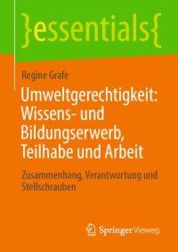 cover of the book Umweltgerechtigkeit: Wissens- und Bildungserwerb, Teilhabe und Arbeit: Zusammenhang, Verantwortung und Stellschrauben