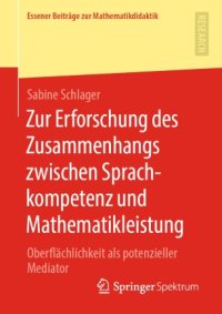 cover of the book Zur Erforschung des Zusammenhangs zwischen Sprachkompetenz und Mathematikleistung: Oberflächlichkeit als potenzieller Mediator