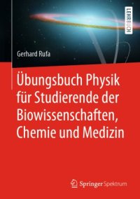 cover of the book Übungsbuch Physik für Studierende der Biowissenschaften, Chemie und Medizin