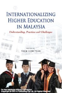 cover of the book Internationalizing higher education in Malaysia : understanding, practices and challenges