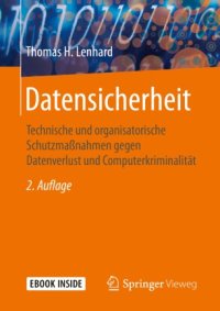 cover of the book Datensicherheit: Technische und organisatorische Schutzmaßnahmen gegen Datenverlust und Computerkriminalität