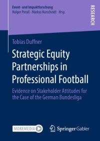 cover of the book Strategic Equity Partnerships in Professional Football: Evidence on Stakeholder Attitudes for the Case of the German Bundesliga