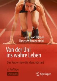 cover of the book Von der Uni ins wahre Leben: Das Know-how für den Jobstart