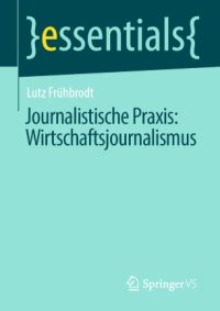 cover of the book Journalistische Praxis: Wirtschaftsjournalismus