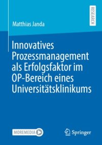 cover of the book Innovatives Prozessmanagement als Erfolgsfaktor im OP-Bereich eines Universitätsklinikums