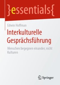 cover of the book Interkulturelle Gesprächsführung: Menschen begegnen einander, nicht Kulturen