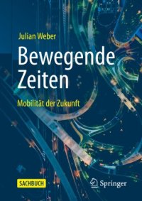 cover of the book Bewegende Zeiten: Mobilität der Zukunft