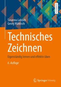 cover of the book Technisches Zeichnen: Eigenständig lernen und effektiv üben