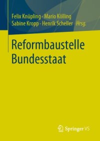 cover of the book Reformbaustelle Bundesstaat