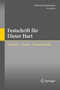 cover of the book Festschrift für Dieter Hart: Medizin - Recht - Wissenschaft