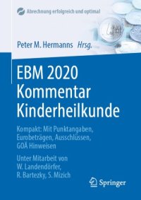 cover of the book EBM 2020 Kommentar Kinderheilkunde: Kompakt: Mit Punktangaben, Eurobeträgen, Ausschlüssen, GOÄ Hinweisen